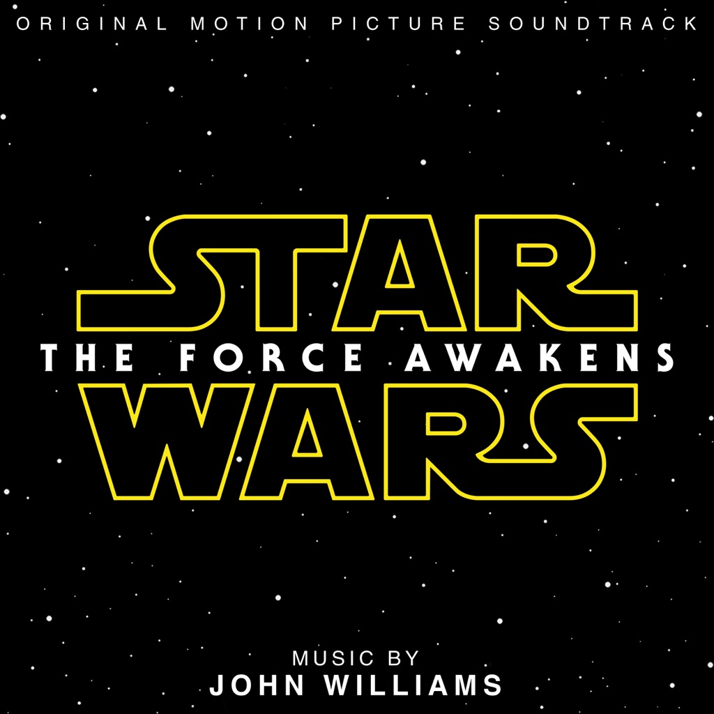 Star Wars: The Force Awakens (Original Motion Picture Soundtrack)
