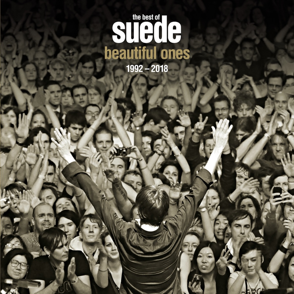 The Best Of Suede. Beautiful Ones. 1992-2018